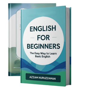 ENGLISH FOR BEGINNERS: THE EASY WAY TO LEARN BASIC ENGLISH